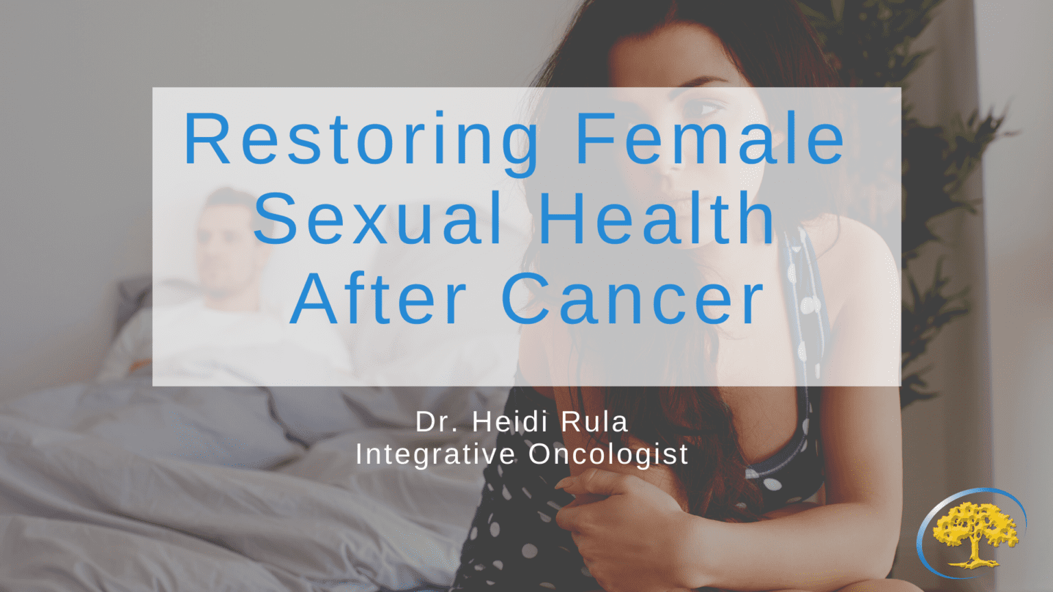 Restoring Female Sexual Health After Cancer Ironwood Cancer 0316